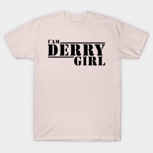 I AM DERRY GIRL T-Shirt